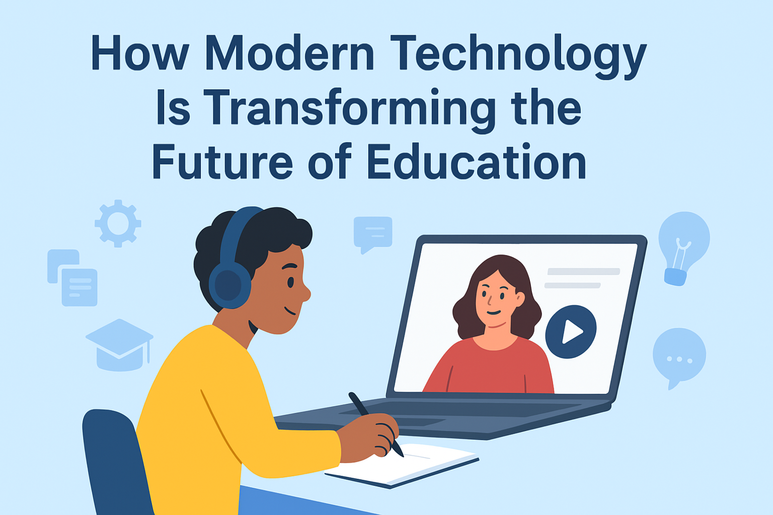 How Modern Technology Is Transforming the Future of Education